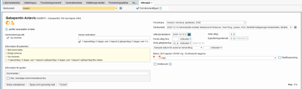 Här visas samma mall men man har administrerat den på enhet innan man har skapat förskrivning. Information om annan instruktion, antal uttag och förpackning har då fallit bort.